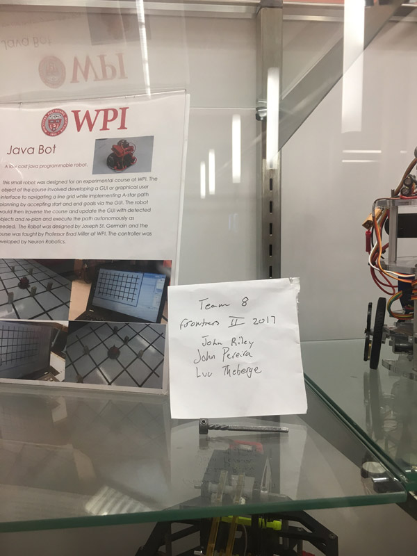 John Riley's team's robot made WPI’s Robotics Engineering Hall of Fame display case. 