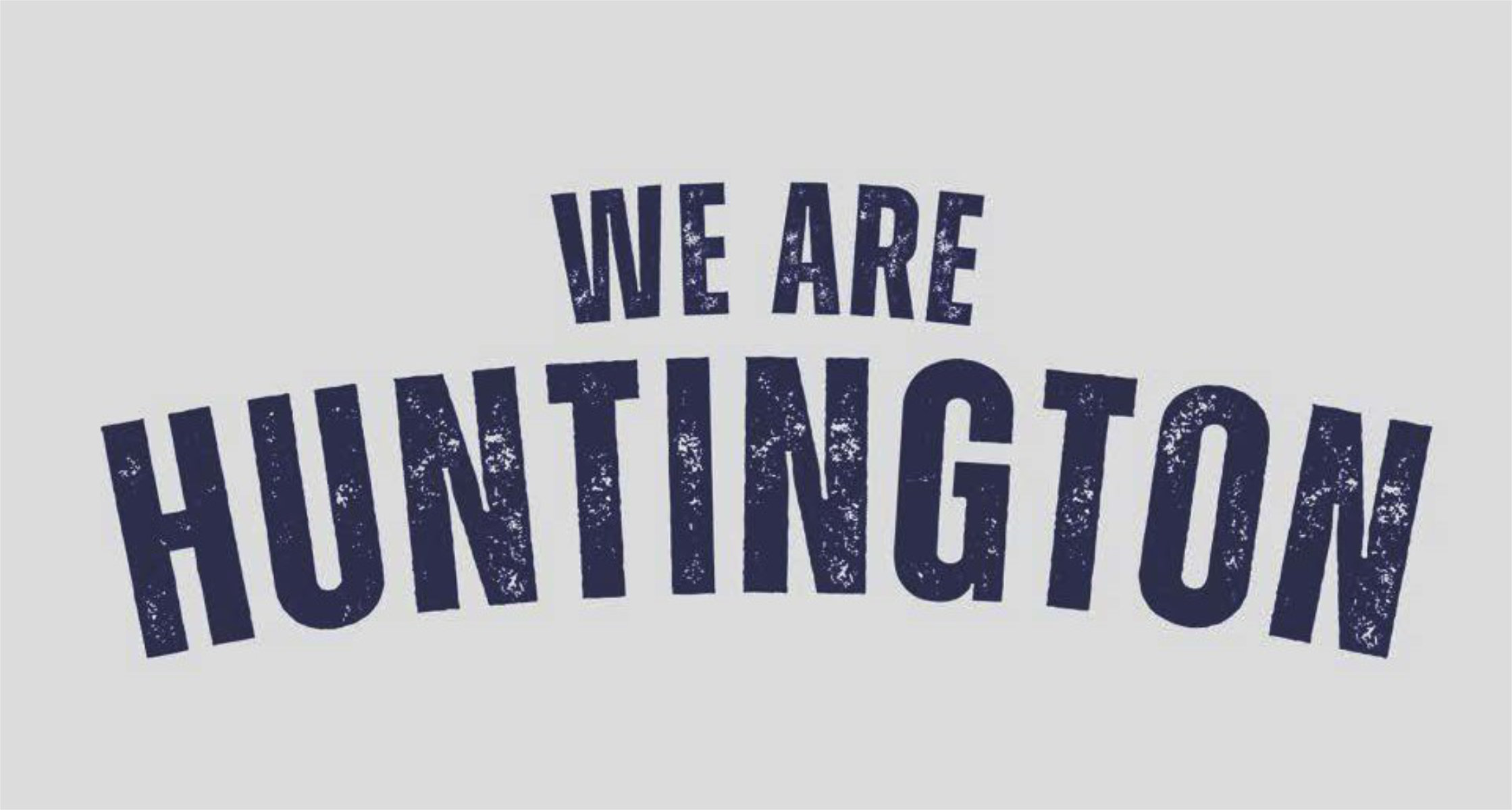  We Are Huntington.   